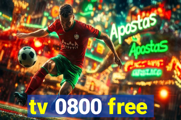 tv 0800 free